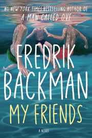 My Friends By Backman, Fredrik