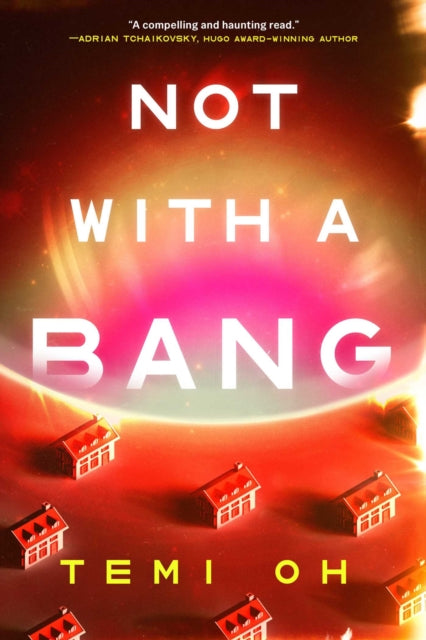 Not With A Bang By Oh, Temi