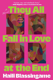 They All Fall In Love At The End By Blassingame, Haili