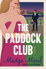 Paddock Club Pa By Madge Maril