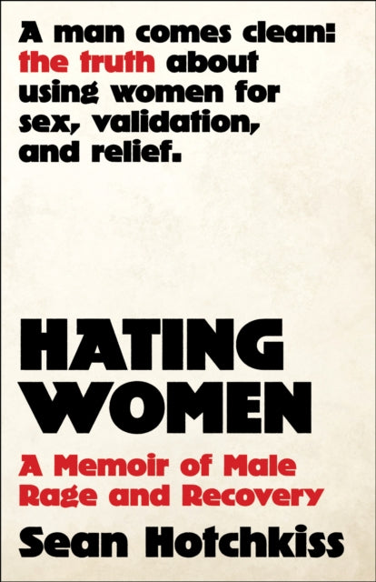 Hating Women Ha By Sean Hotchkiss