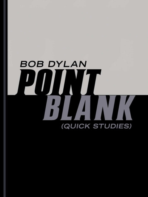 Point Blank By Dylan, Bob