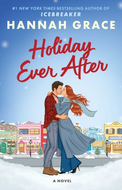 Holiday Ever After By Grace, Hannah