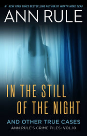 In The Still Of The Night By Rule, Ann