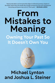 From Mistakes To Meaning By Lynton, Michael