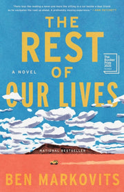 Rest Of Our Lives By Markovits, Ben
