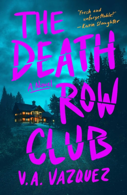 Death Row Club By Vazquez, V. A.