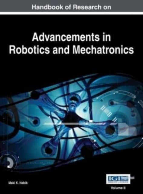 Handbook Of Research On Advancements In By Habib, Maki K.