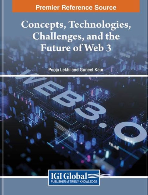 Concepts, Technologies, Challenges, And