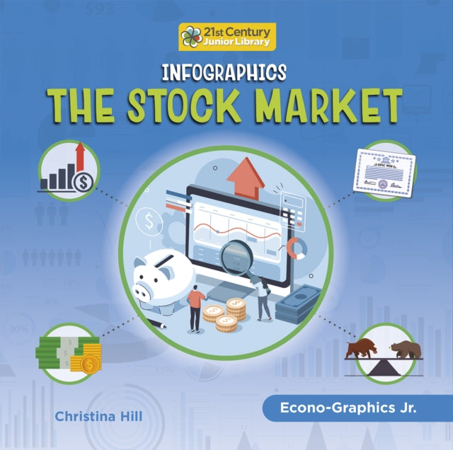 Infographics The Stock Market By Hill, Christina