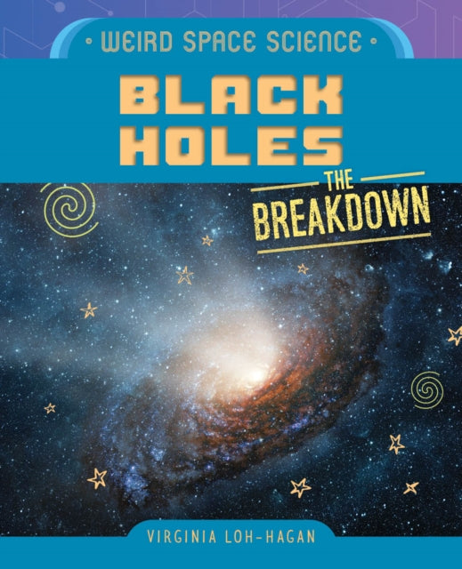 Black Holes By Loh-hagan, Virginia