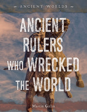 Ancient Rulers Who Wrecked The World By Gitlin, Martin