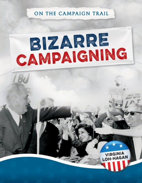 Bizarre Campaigning By Loh-hagan, Virginia