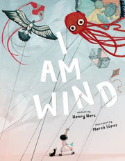 I Am Wind By Henry Herz