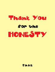 Thank You For The Honesty