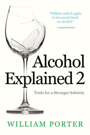 Alcohol Explained 2: Tools For A Stronge
