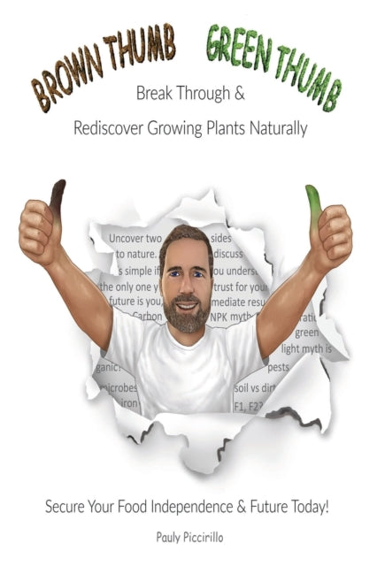 Brown Thumb Green Thumb: Break Through A