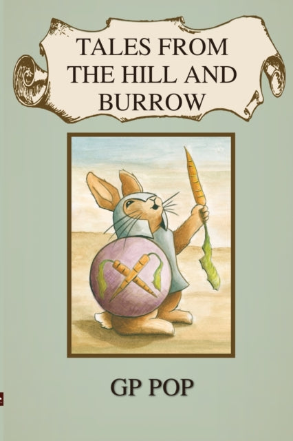 Tales From The Hill And Burrow