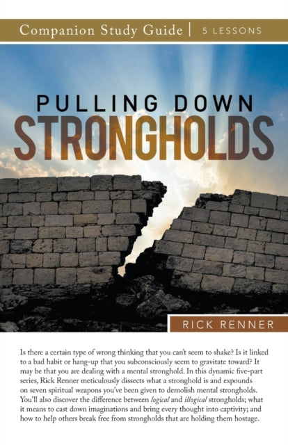Pulling Down Strongholds Study Guide By Renner, Rick