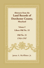 Abstracts From The Land Records Of Dorch By Mcallister, Jr. Jame