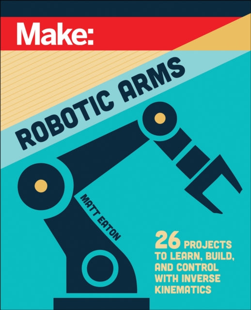 Make Robotic Arms