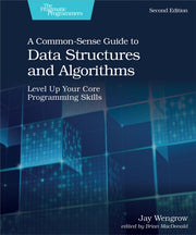 Commonsense Guide To Data Structures & A