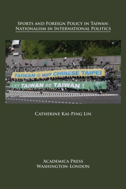 Sports And Foreign Policy In Taiwan