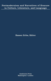 Postmodernism And Narratives Of Erasure