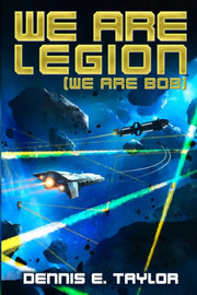 We Are Legion (we Are Bob)