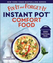 Fixit & Forgetit Instant Pot Comfort Foo By Comerford, Hope
