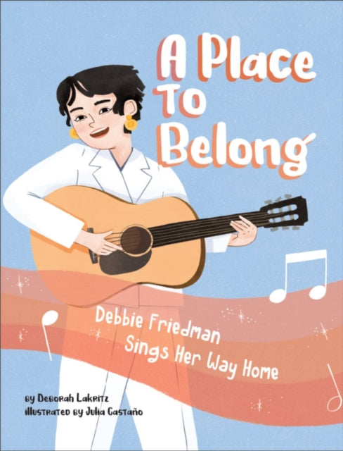 Place To Belong Debbie Friedman Sings He