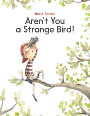 Arent You A Strange Bird
