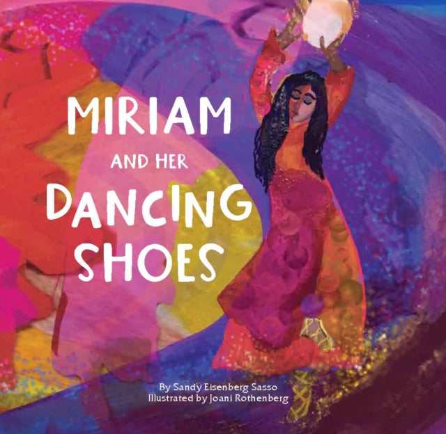 Miriam & Her Dancing Shoes