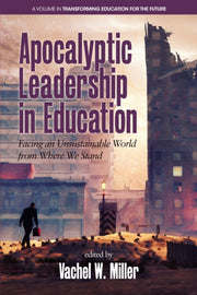 Apocalyptic Leadership In Education: Fac
