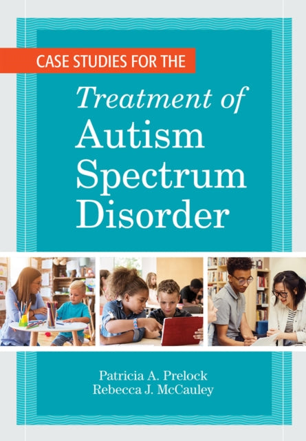 Case Studies For The Treatment Of Autism