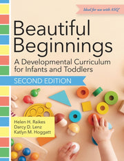 Beautiful Beginnings : A Developmental C By Raikes, Helen H.