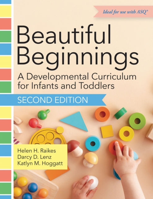 Beautiful Beginnings : A Developmental C By Raikes, Helen H.