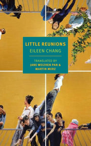 Little Reunions By Chang, Eileen