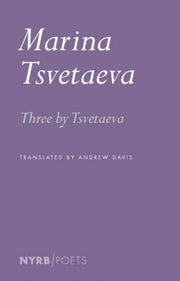 Three By Tsvetaeva
