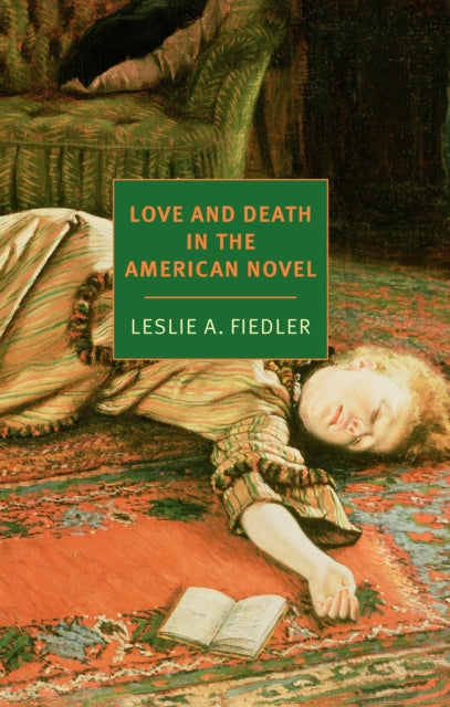 Love & Death In The American Novel