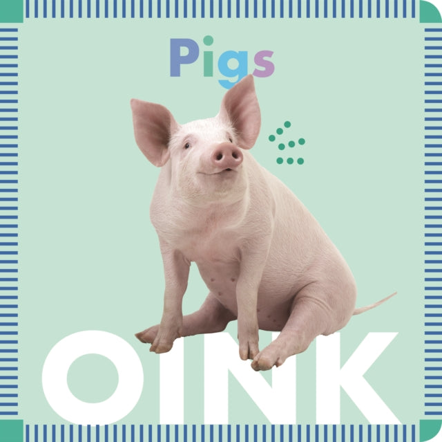 Pigs Oink Sound Book