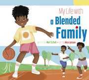 My Life With A Blended Family