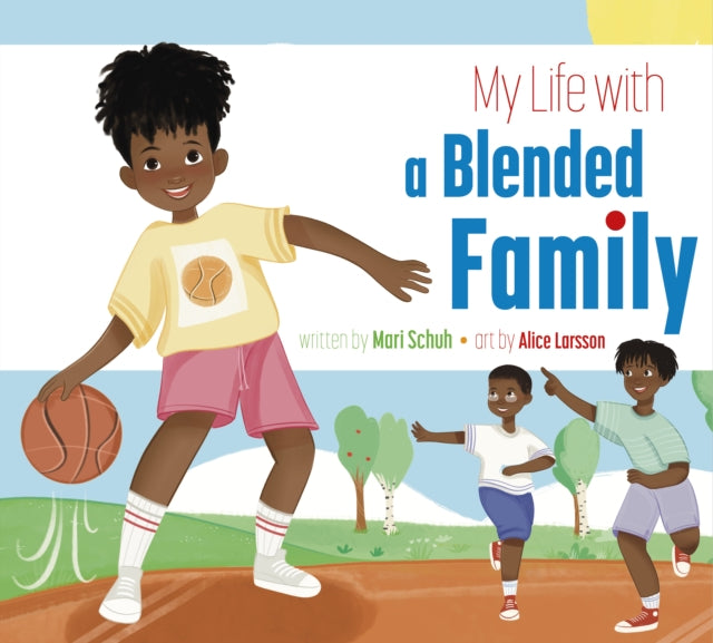 My Life With A Blended Family