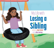 My Life With Losing A Sibling
