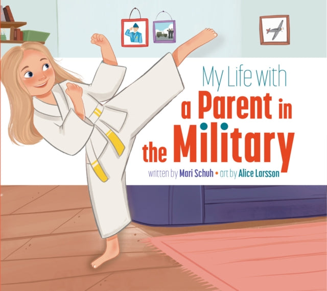 My Life With A Parent In The Military By Schuh, Mari