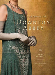 Costumes Of Downton Abbey By Marriott, Emma