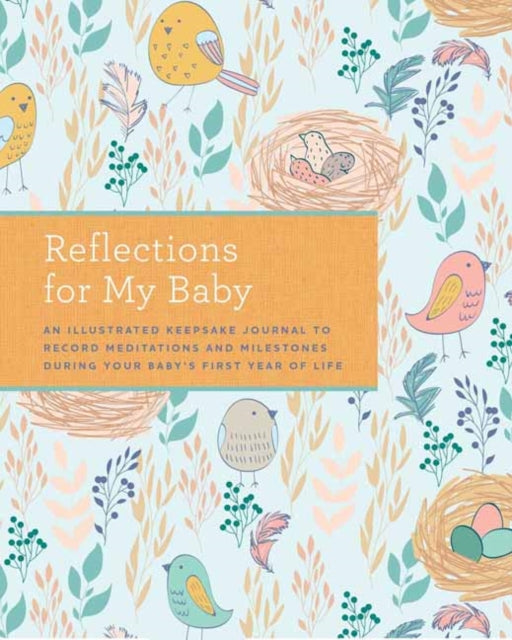Reflections On My Baby A Journal