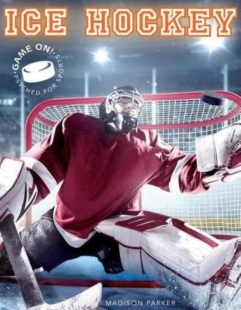 Ice Hockey By Parker, Madison