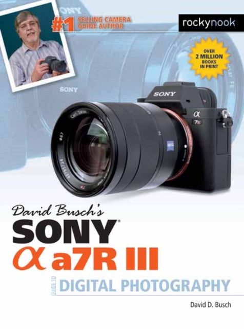 David Buschs Sony Alpha A7r Iii
