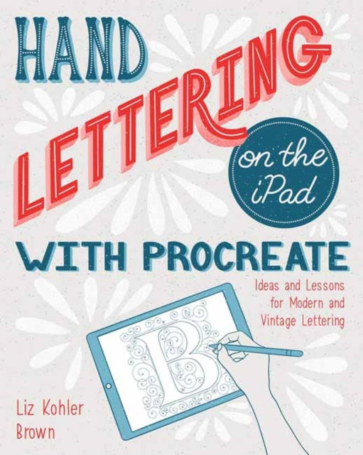 Hand Lettering On The Ipad With Procreat